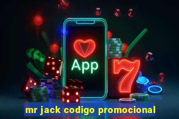 mr jack codigo promocional